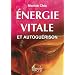 �nergie vitale et autogu�rison