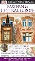 Eyewitness Travel Guides Eastern And Central Europe