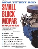 How to Hot Rod Small Block Mopar Engines: Covers All Chrysler, Dodge & Plymouth LA Series Engines-1964 to Present-273-318-340-360 C.I.D.