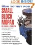 How to Hot Rod Small Block Mopar Engines: Covers All Chrysler, Dodge & Plymouth LA Series Engines-1964 to Present-273-318-340-360 C.I.D.