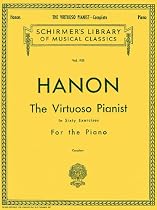 Hanon - Virtuoso Pianist in 60 Exercises - Complete: Schirmer's Library of Musical Classics
