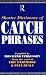 Shorter Dictionary of Catch Phrases