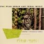 Ethiopian Urban and Tribal Music, vol. 1: Mindanoo Mistiru