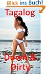 Tagalog Down & Dirty: Filipino Obscen...