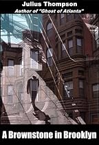 A Brownstone In Brooklyn (Julius Thompson Trilogy Book 1)
