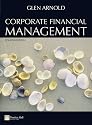 Corporate Financial Management with MyFinanceLab Mathxl: WITH "Corporate Financial Management" AND MyFinanceLab Content Internet Product