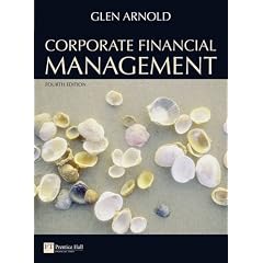 Corporate Financial Management with MyFinanceLab Mathxl: WITH "Corporate Financial Management" AND MyFinanceLab Content Internet Product