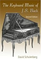 The Keyboard Music of J. S. Bach, 2nd Edition