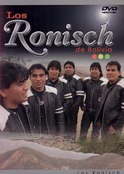Los Ronisch de Bolivia