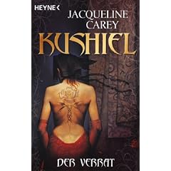 Kushiel - Der Verrat: Roman
