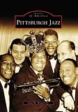 Pittsburgh Jazz (PA) (Images of America)
