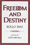 Freedom and destiny