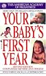 Your Baby's First Year (Second Edition)