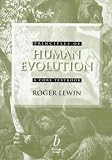 Principles of Human Evolution: A Core Textbook