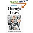 Chicago Lives: Men and Woman Who Shaped Our City