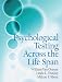 Books : Psychological Testing Across the Lifespan (MySearchLab Series 15% off)