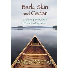 Bark, Skin & Cedar: Exploring the Canoe in the Canadian Experience