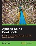 Apache Solr 4 Cookbook
