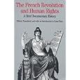 The French Revolution and Human Rights: A Brief Documentary History (The Bedford Series in History and Culture) by  Lynn Hunt