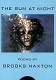 The Sun at Night: Poems