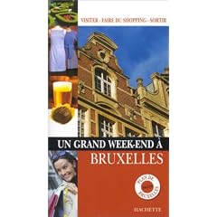 Un grand week-end � Bruxelles