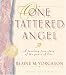 One Tattered Angel: A Touching True Story of the Power of Love