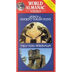 The Legacy of Ancient Civilizations: Troy and Pergamum [VHS]