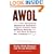 AWOL: The Unexcused Absence of America's Upper Classes from Military Service -- and How It Hurts Our Country