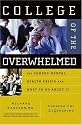 College of the Overwhelmed: The Campus Mental Health Crisis and What to Do About It