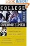 College of the Overwhelmed: The Campus Mental Health Crisis and What to Do About It