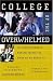 College of the Overwhelmed: The Campus Mental Health Crisis and What to Do About It
