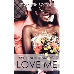 I'm Gonna Make You Love Me (Indigo)