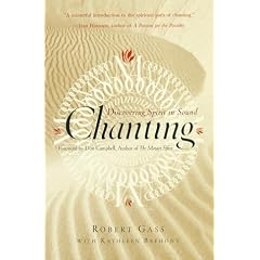 Chanting: Discovering Spirit in Sound