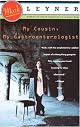My Cousin, My Gastroenterologist: A novel