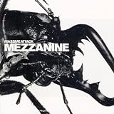 : Mezzanine: Limited Edition