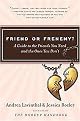 Friend or Frenemy? (A Guide to the Friends You Need and the Ones You Don't) (Paperback)