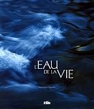 Eau de la Vie Reli� (Ancien prix Editeur : 50 Euros)