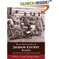 Jackson County (Images of America: Florida) by GA-J C T S Alumni Association