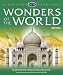 Wonders of the World: A Breathtaking Tour of the Planet's Greatest Manmade Structures (Kingfisher Knowledge): A Breathtaking Tour of the Planet's Greatest Manmade Structures (Kingfisher Knowledge)