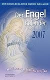 Produkt-Bild: Der Engel-Kalender 2007. Mit Engeln leben Tag f&uuml;r Tag (Kalender)