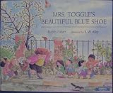 Mrs. Toggle's Beautiful Blue Shoe