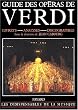 Guide des op�ras de Verdi