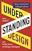 Understanding Design (revised edition)