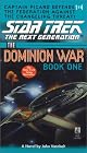 Behind Enemy Lines: The Dominion War, Book 1 (Star Trek: The Next Generation)