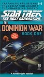 Behind Enemy Lines: The Dominion War, Book 1 (Star Trek: The Next Generation)