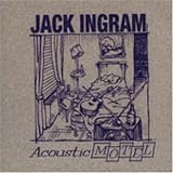 Jack Ingram -  Acoustic Motel