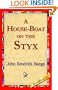 A House-Boat on the Styx
