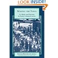 Making the Town: Ga State and Society in Early Colonial Accra (Social History of Africa) by John Parker