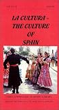 La Cultura - The Culture of Spain (English Narration)