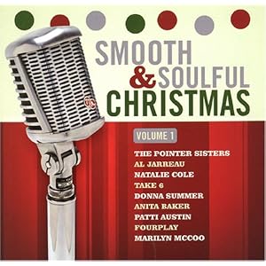 Smooth and Soulful Christmas, Vol. 1 by Al Jarreau, Fourplay, Donna Summer, Natalie Cole, and Pointer Sisters (Audio CD - 2006)